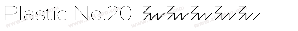 Plastic No.20字体转换